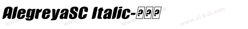 AlegreyaSC Italic字体转换